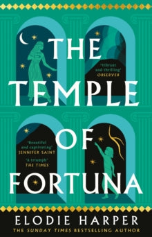 The Wolf Den Trilogy  The Temple of Fortuna: the dramatic final instalment in the Sunday Times bestselling trilogy - Elodie Harper (Paperback) 09-05-2024 