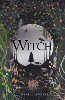 Witch - Finbar Hawkins (Paperback) 14-10-2021 Short-listed for The Branford Boase Award 2021 (UK). Nominated for CILIP Carnegie Medal 2022 (UK).
