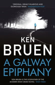 A Galway Epiphany - Ken Bruen (Paperback) 11-11-2021 