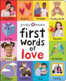 First 100 Soft To Touch  First Words of Love - Priddy Books; Roger Priddy (Board book) 04-01-2022 