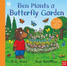 Axel Scheffler National Trust Planting Books  National Trust: Ben Plants a Butterfly Garden - Kate Petty; Axel Scheffler; Kristin Atherton (Paperback) 13-02-2025 