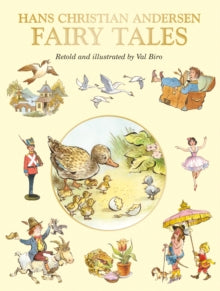 Hans Christian Andersen's Fairy Tales - Hans Christian Andersen; Val Biro (Hardback) 01-04-2005 