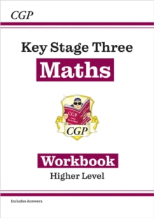 KS3 Maths Workbook (with Answers) - Higher - CGP Books; CGP Books (Paperback) 14-12-1999 