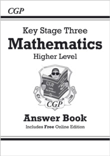 CGP KS3 Workbooks  KS3 Maths Answers for Workbook - Higher - CGP Books; CGP Books (Paperback) 13-05-2014 