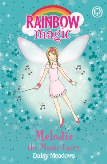 Rainbow Magic  Rainbow Magic: Melodie The Music Fairy: The Party Fairies Book 2 - Daisy Meadows; Georgie Ripper (Paperback) 08-09-2016 