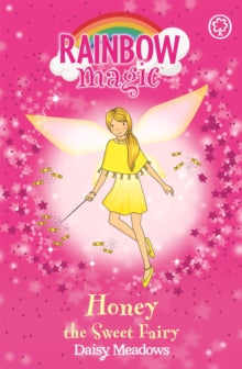 Rainbow Magic  Rainbow Magic: Honey The Sweet Fairy: The Party Fairies Book 4 - Daisy Meadows; Georgie Ripper (Paperback) 08-09-2016 