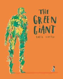 The Green Giant - Katie Cottle (Paperback) 07-03-2019 