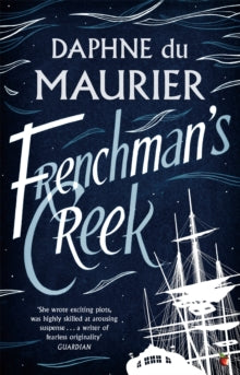 Virago Modern Classics  Frenchman's Creek - Daphne Du Maurier; Julie Myerson (Paperback) 01-05-2003 