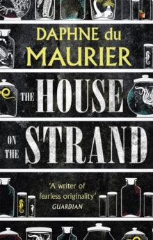 Virago Modern Classics  The House On The Strand - Daphne Du Maurier; Celia Brayfield (Paperback) 01-05-2003 