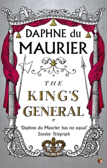 Virago Modern Classics  The King's General - Daphne Du Maurier (Paperback) 06-05-2004 