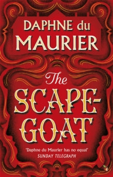 Virago Modern Classics  The Scapegoat - Daphne Du Maurier; Lisa Appignanesi (Paperback) 01-04-2004 