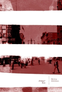 Jesus' Son - Denis Johnson (Paperback) 06-09-2012 