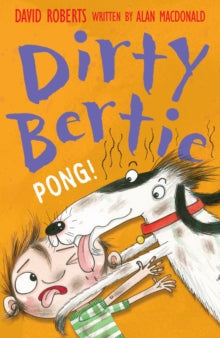 Dirty Bertie 16 Pong! - David Roberts; Alan MacDonald (Paperback) 06-02-2012 