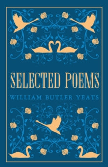 Selected Poems: Annotated Edition (Great Poets Series) - W.B. Yeats (Paperback) 15-11-2015 