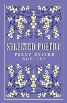 Selected Poetry - Percy Bysshe Shelley (Paperback) 28-01-2022 
