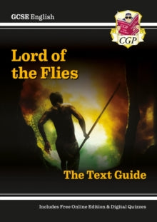 CGP GCSE English Text Guides  GCSE English Text Guide - Lord of the Flies includes Online Edition & Quizzes - CGP Books; CGP Books (Mixed media product) 14-05-2021 