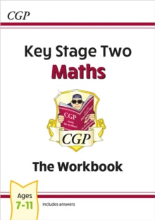 New KS2 Maths Workbook - Ages 7-11 - CGP Books; CGP Books (Paperback) 01-09-2008 
