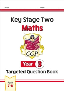 CGP Year 3 Maths  KS2 Maths Year 3 Targeted Question Book - CGP Books; CGP Books (Paperback) 20-12-2021 