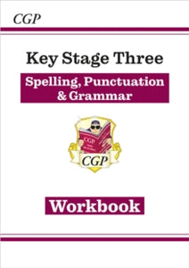 Spelling, Punctuation and Grammar for KS3 - Workbook - CGP Books; CGP Books (Paperback) 27-02-2014 