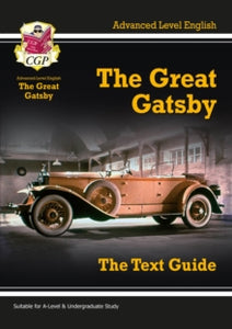 A-level English Text Guide - The Great Gatsby - CGP Books; CGP Books (Paperback) 01-09-2011 