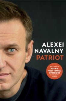 PATRIOT - Alexei Navalny (Hardback) 22-10-2024 