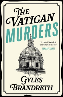 Oscar Wilde Mystery  Oscar Wilde and the Vatican Murders: Oscar Wilde Mystery: 5 - Gyles Brandreth (Paperback) 02-02-2012 
