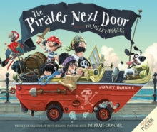 Jonny Duddle  The Pirates Next Door - Jonny Duddle; Jonny Duddle (Paperback) 01-03-2012 Winner of Waterstones Children's Book Prize: Overall Winner 2012 and Waterstones Children's Book Prize: Picture Books Category 2012. Short-listed for Roald Dahl F