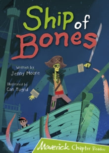 Ship of Bones: (Lime Chapter Reader) - Jenny Moore; Can Tugrul (Paperback) 28-08-2021 