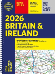 Philip's Road Atlases  2026 Philip's Road Atlas Britain & Ireland: (A4 Spiral Bound) - Philip's Maps (Spiral bound) 05-06-2025 
