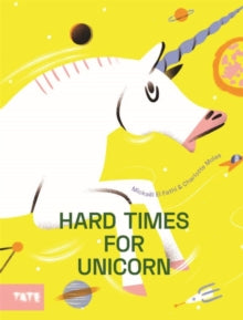 Hard Time for Unicorns - Mickael El Fathi; Charlotte Molas (Paperback) 04-03-2021 