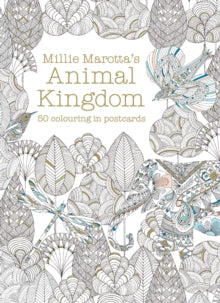Millie Marotta 7 Millie Marotta's Animal Kingdom Postcard Box: 50 beautiful cards for colouring in - Millie Marotta (Postcard book or pack) 02-07-2015 