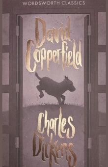 Wordsworth Classics  David Copperfield - Charles Dickens; Dr Adrienne Gavin (Paperback) 05-05-1992 Runner-up for The BBC Big Read Top 100 2003. Short-listed for BBC Big Read Top 100 2003.