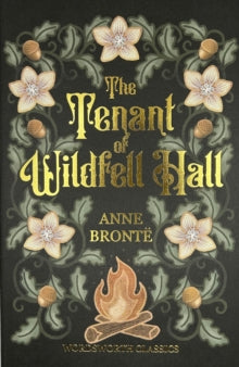 Wordsworth Classics  The Tenant of Wildfell Hall - Anne Bronte; Peter Merchant (Paperback) 05-10-1996 