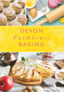 Love Devon  Devon Farmhouse Baking - Tamar Swift (Paperback) 29-05-2020 