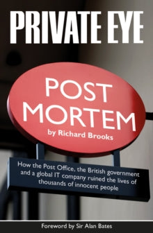 Private Eye Post Mortem: The Post Office Horizon IT Scandal - Richard Brooks (Paperback) 27-11-2025 