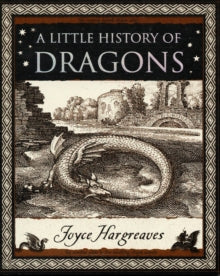 Little History of Dragons - Joyce Hargreaves (Paperback) 22-09-2006 