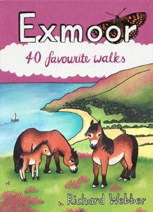 Exmoor: 40 favourite walks - Richard Webber (Paperback) 01-05-2023 