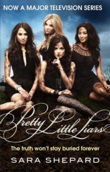 Pretty Little Liars  Pretty Little Liars: Number 1 in series - Sara Shepard (Paperback) 04-11-2010 