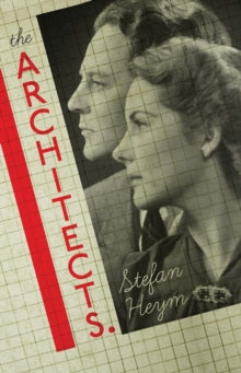 The Architects - Peter Hutchinson; Stefan Heym (Paperback) 13-09-2012 