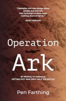 Operation Ark - Pen Farthing (Paperback) 08-07-2024 