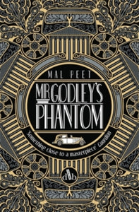 Mr Godley's Phantom - Mal Peet (Paperback) 01-08-2019 