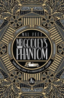 Mr Godley's Phantom - Mal Peet (Paperback) 01-08-2019 