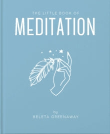 The Little Book of Meditation - Beleta Greenaway (Hardback) 28-10-2021 