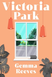 Victoria Park - Gemma Reeves (Hardback) 07-01-2021 