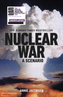 Nuclear War: A Scenario - Annie Jacobsen (Hardback) 28-03-2024 