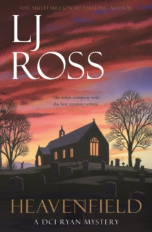 The DCI Ryan Mysteries  Heavenfield: A DCI Ryan Mystery - LJ Ross (Paperback) 18-06-2020 