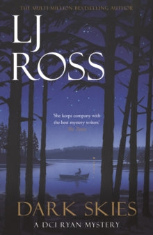 The DCI Ryan Mysteries  Dark Skies: A DCI Ryan Mystery - LJ Ross (Paperback) 11-09-2020 