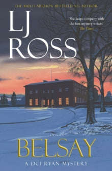 The DCI Ryan Mysteries  Belsay: A DCI Ryan Mystery - LJ Ross (Paperback) 27-03-2025 