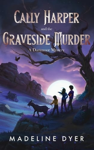 Cally Harper and the Graveside Murder - Madeline Dyer (Paperback) 13-11-2025 