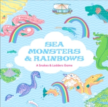 Sea Monsters & Rainbows: A Snakes & Ladders Game - Anna Claybourne; Sister Arrow (Game) 19-08-2021 